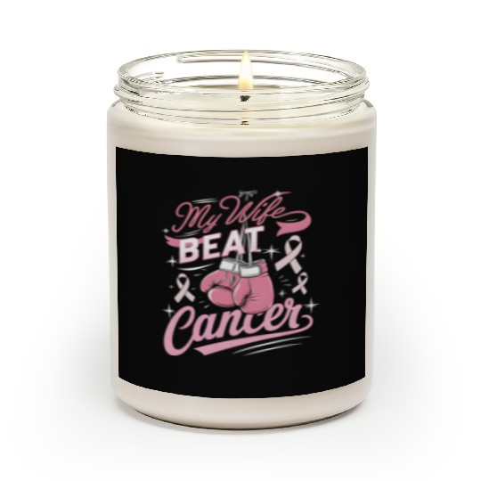 My Wife Beat Cancer Breast Cancer Awareness Scented Candles