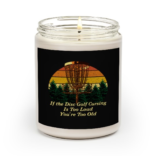 Disc Golf Cursing Is Too Loud Funny Dad Jokes Humo Scented Candles