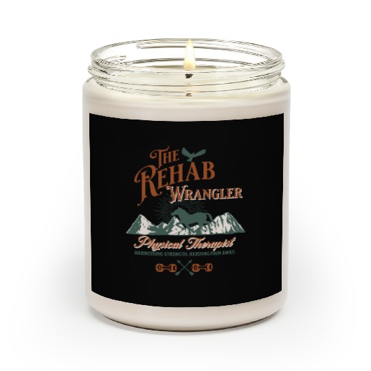 The Rehab Wrangler Physical Therapist Scented Candles