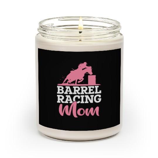 Barrel Racer Rodeo Horse Barrel Racing Mom Scented Candles