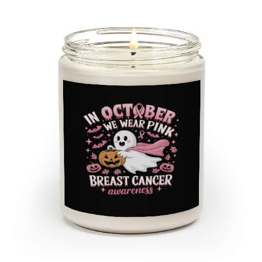 Breast Cancer Awareness In October We Wear Pink Scented Candles