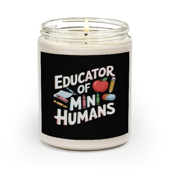 Education Educator Teach Teaching School Teacher Scented Candles