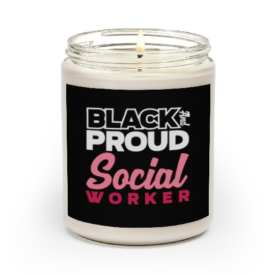 Black And Proud Social Worker Scented Candles