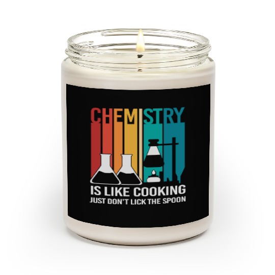 Funny Organic Chemistry Is Like Cooking Scented Candles