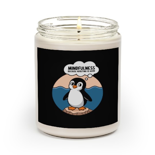 Mindfulness Because Adulting Is Hard Scented Candles