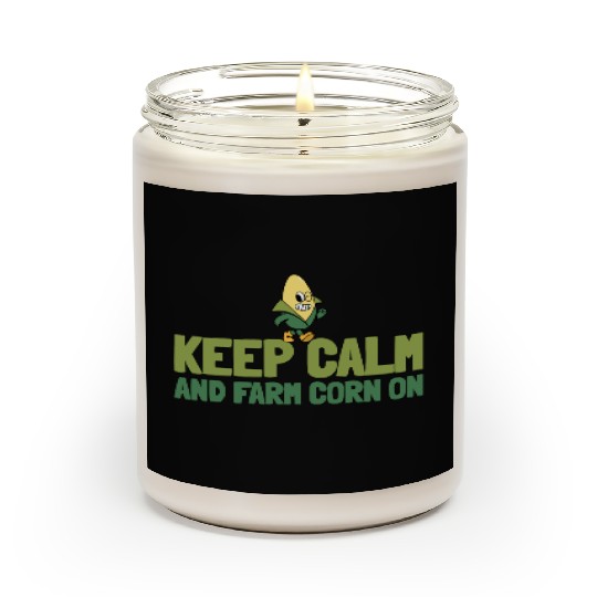 Keep Calm and Farm Corn On Corn Farmer Scented Candles