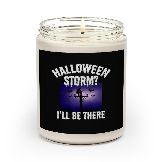 Halloween Storm? I’ll Be There – Lineman Halloween Scented Candles