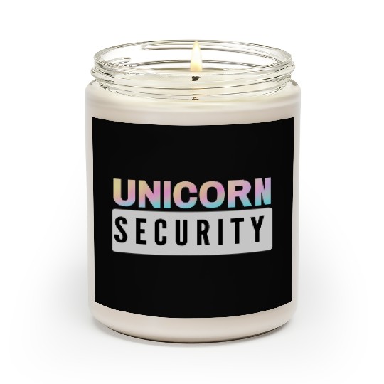 Unicorn Security - Mom Dad Daughter Adult Kids Scented Candles