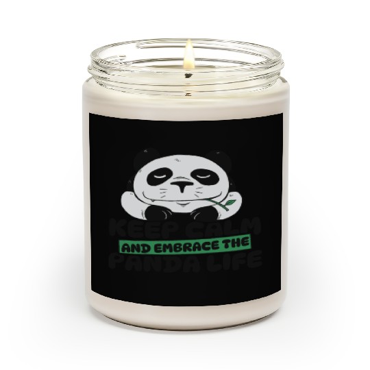 Keep Calm And Embrace The Panda Life Panda Bear Scented Candles