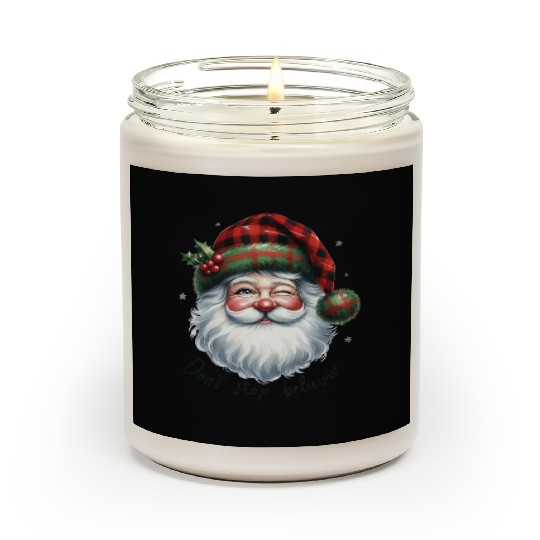 Don t Stop Believin, Santa Christmas Scented Candles