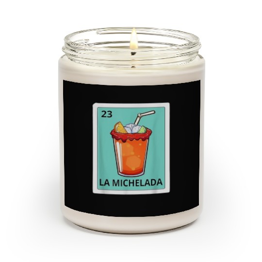Michelada Lover Spanish La Michelada Mexican Bingo Scented Candles