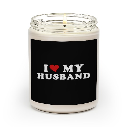 i Love My Husband Scented Candles