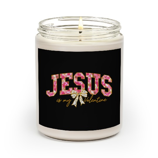Jesus is my Valentine Recovered Scented Candles