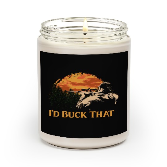 Id Buck That Deer Hunting Elk Hunter Forest Funny Scented Candles