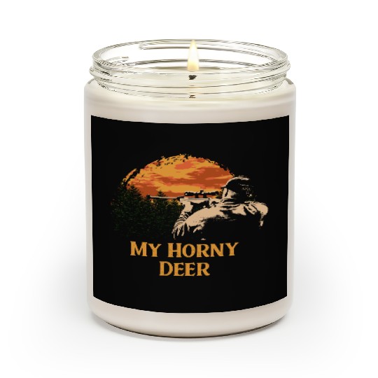 My Horny Deer Hunting Wildlife Hunter Outdoor Elk Scented Candles