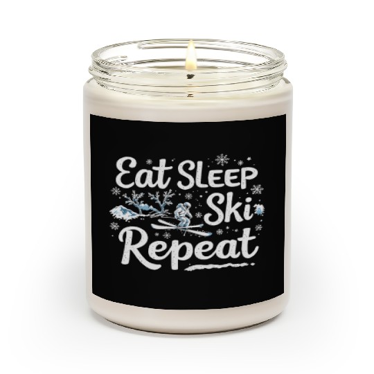 Eat Sleep Ski Repeat Ski Winter Sports Skiers Scented Candles