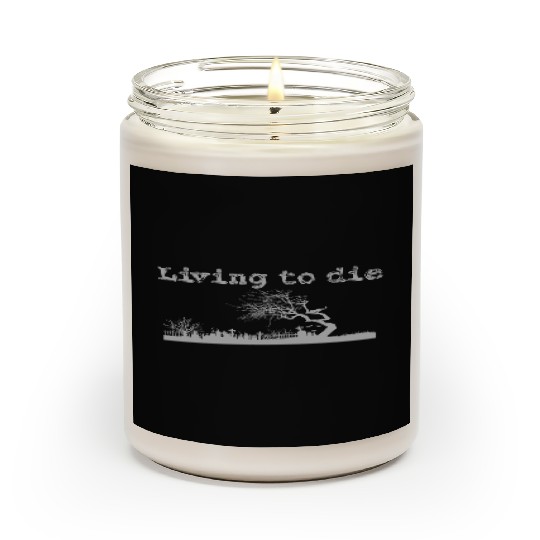 Graveyard shilouet typography Living to die Scented Candles