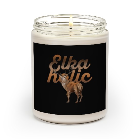 Elk Hunting Elkaholic Hunters Scented Candles