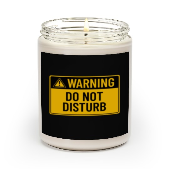 Warning: Do Not Disturb Scented Candles