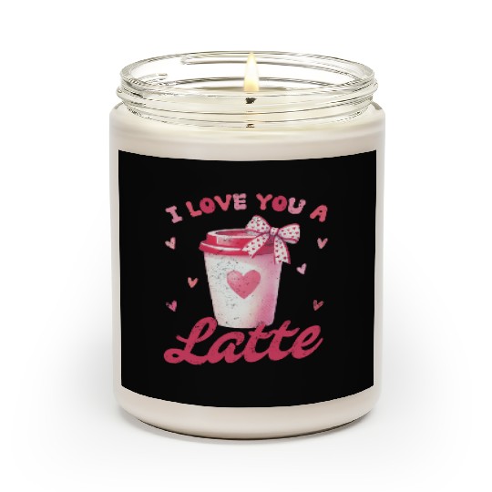 I love you a Latte Scented Candles