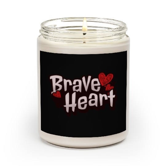 Brave Heart - Courageous Warrior Scented Candles