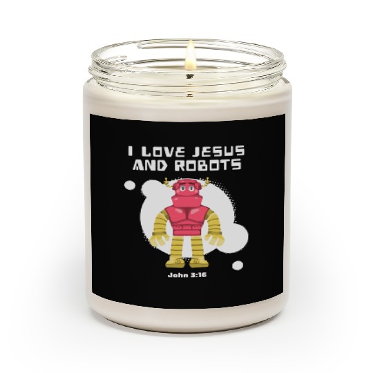 I Love Jesus and Robots, John 3:16 Scented Candles
