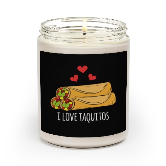 I Love Taquitos Scented Candles for Mexican Food Fans