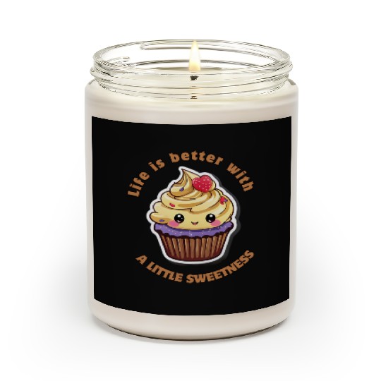 Life is better with a little sweetness Scented Candles