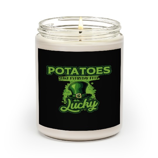 Potatoes Make Everyday Feel Lucky St Patricks Day Scented Candles