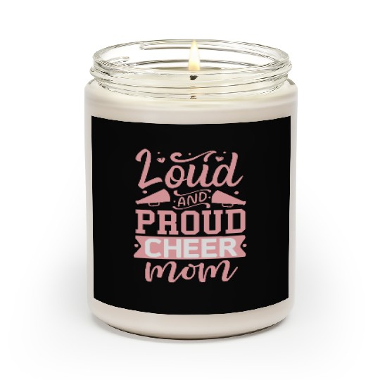 Loud And Proud Cheer Mom Heart Cheerleader Sports Scented Candles