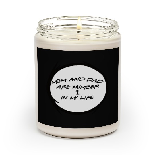Mom And Dad Are Number 1 In My Life Scented Candles