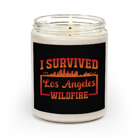 I Survived Los Angeles Wildfire Scented Candles