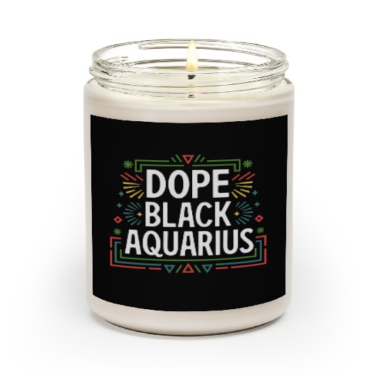 DOPE BLACK AQUARIUS Scented Candles