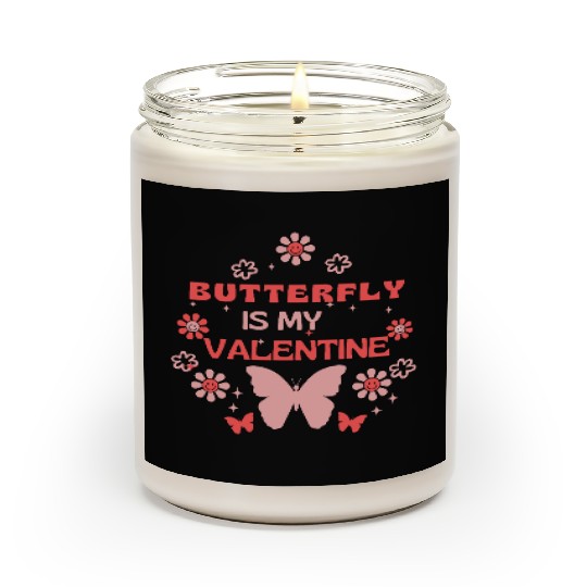 butterfly Is My Valentine Floral Cute butterfly Scented Candles