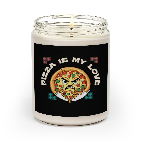 Pizza Is My Valentine Pizza is my love Scented Candles