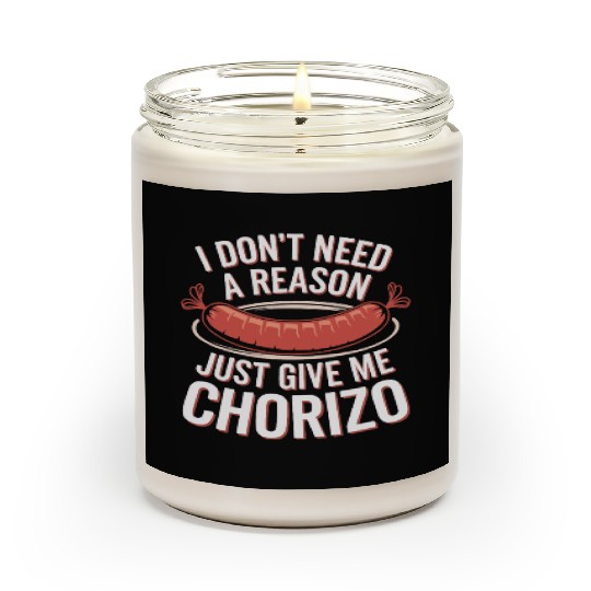 Chorizo Mexican Food Mexico Cuisine Foodie Sausage Scented Candles