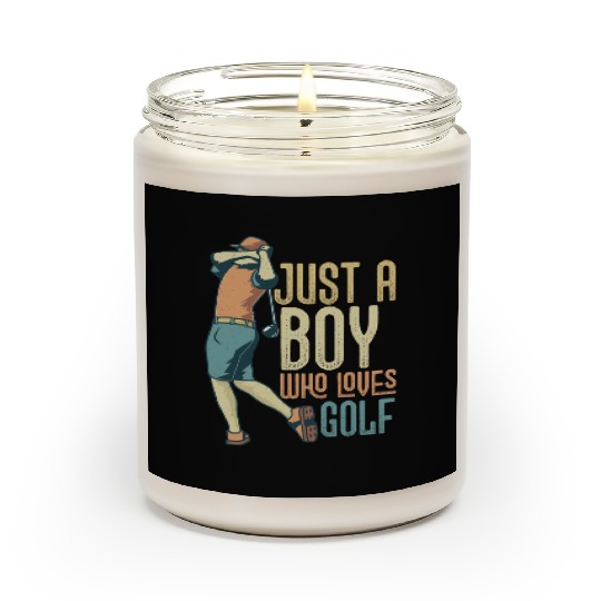 Just A Boy Who Loves Golf Golfer Hobby Scented Candles