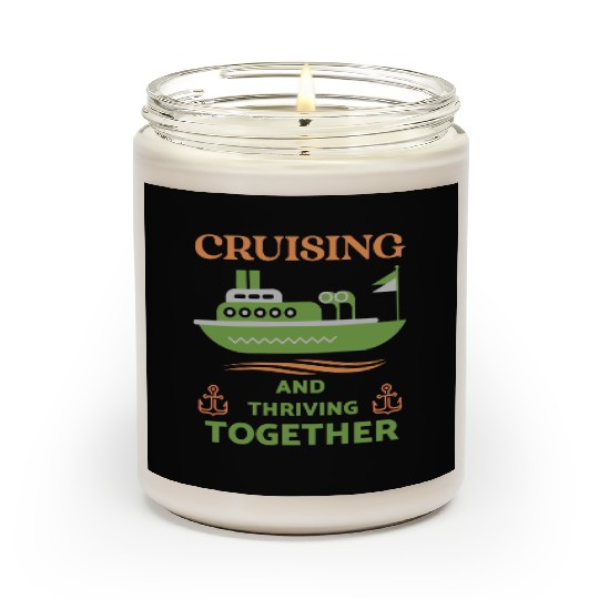 Cruising and Thriving Together Scented Candles