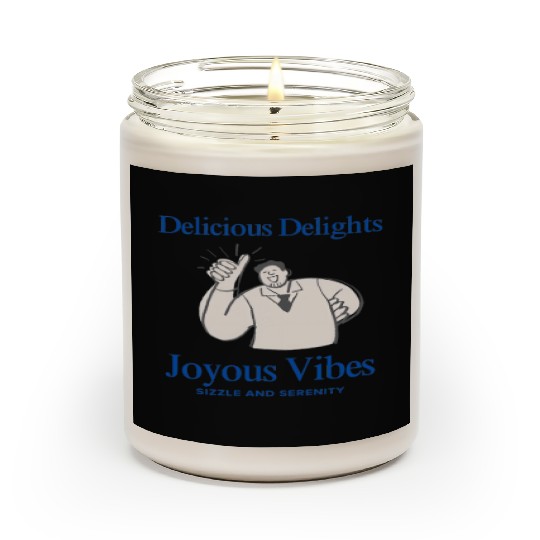 Delicious Delights & Joyous Vibes Scented Candles
