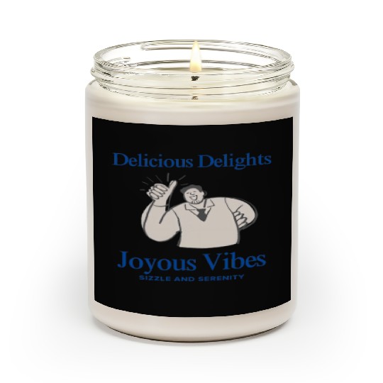 Delicious Delights & Joyous Vibes Scented Candles