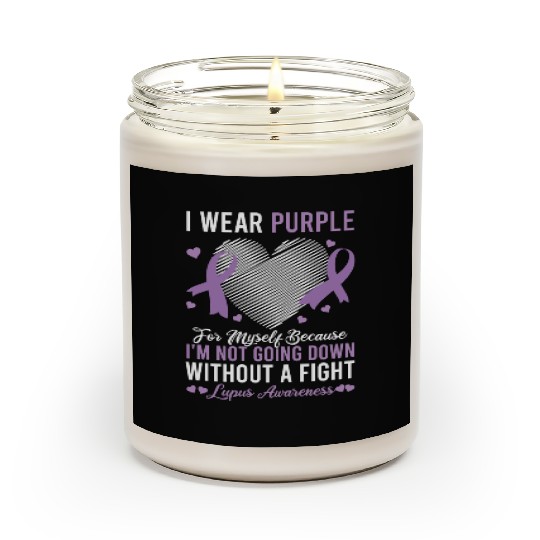 I Wear Purple For Myself Lupus Awareness Scented Candles