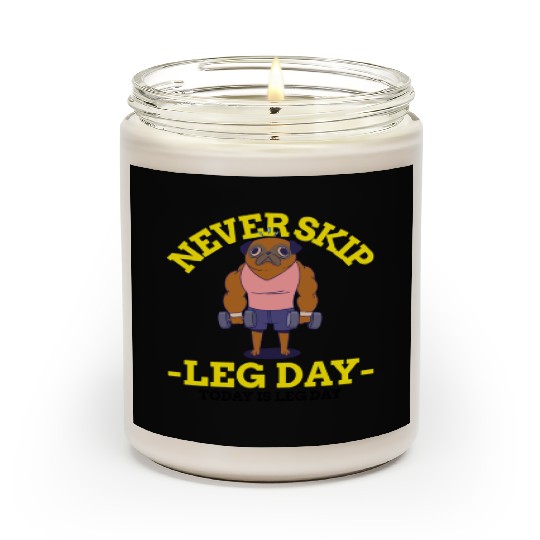 Never Skip leg Day Scented Candles
