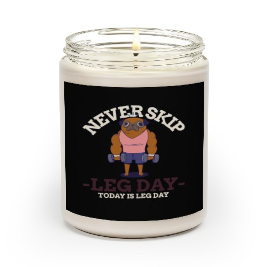 Never Skip leg Day Scented Candles
