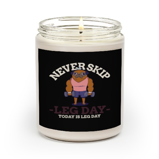Never Skip leg Day Scented Candles