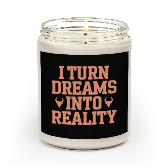 Capricorn Zodiac I Turn Dreams Into Reality Scented Candles