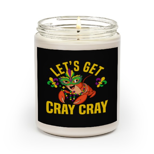 Let's Get Cray Mardi Gras Funny Crawfish Boil Scented Candles