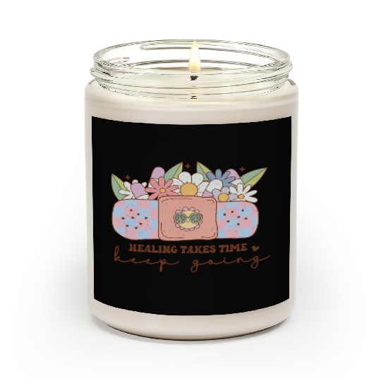 Healing Takes Time - Inspiring Mental Health Quote Scented Candles