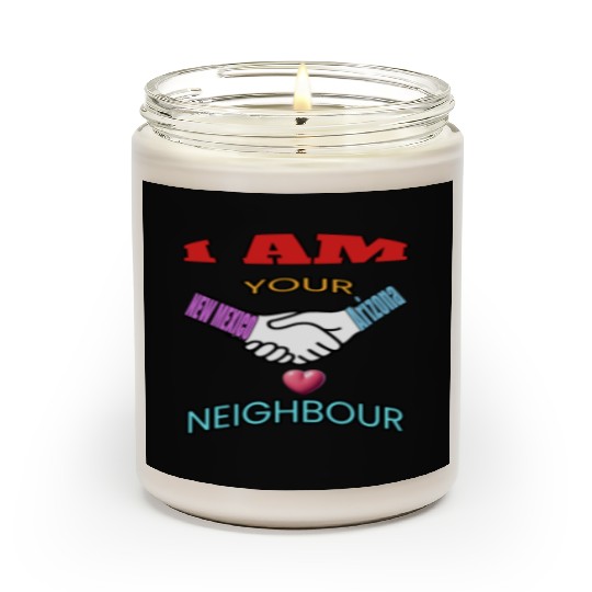 I AM YOUR NEIGHOUR NEW MEXICO AND Arizonna Scented Candles