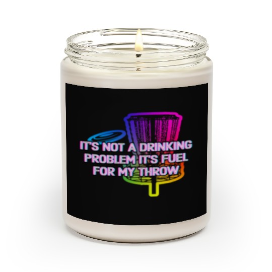 Its Fuel For My Throw Disc Golf Beer Lover Golfer Scented Candles