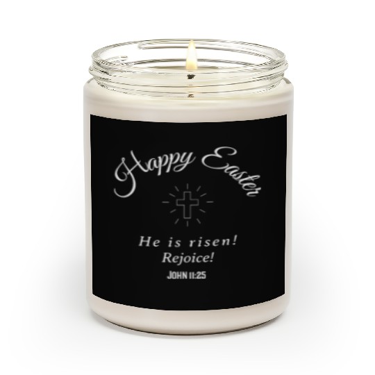 Happy Easter He is risen! Rejoice! Scented Candles